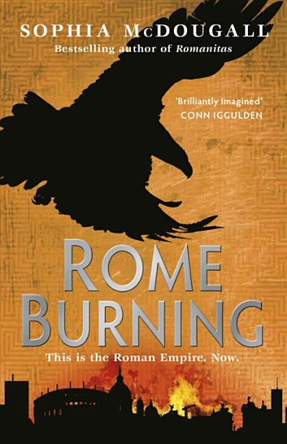Rome Burning by McDougall, Sophia
