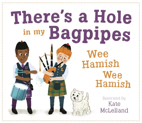There's a Hole in My Bagpipes, Wee Hamish, Wee Hamish by McLelland, Kate