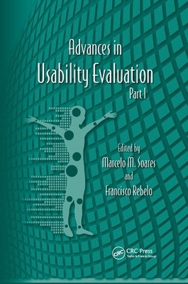 Advances in Usability Evaluation Part I by Soares, Marcelo M.