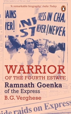 Warrior of the Fourth Estate by Verghese, B. G.