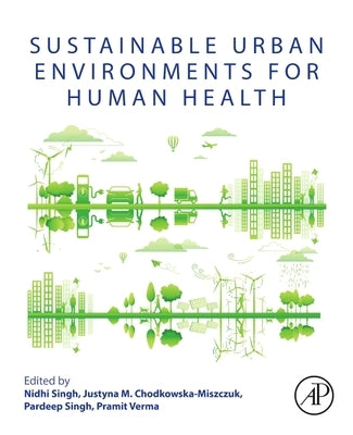 Sustainable Urban Environments for Human Health by Singh, Nidhi