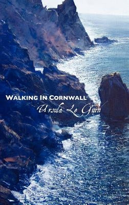 Walking in Cornwall by Le Guin, Ursula
