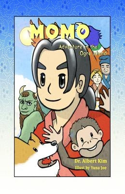 Momo: The adventure in Ogre Island by Joe, Yuna