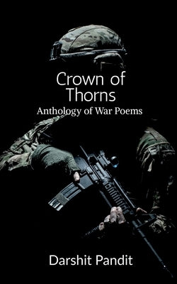 Crown of Thorns by Pandit, Darshit