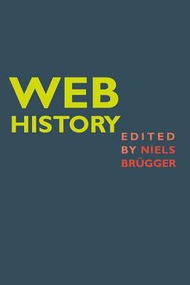 Web History by Jones, Steve