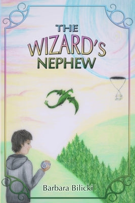 The Wizard's Nephew by Kapuscinski, Abbi