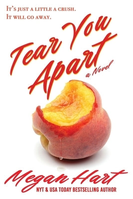 Tear You Apart: The Author's Cut by Hart, Megan