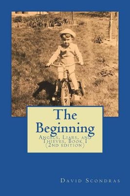 The Beginning (2nd edition) by Scondras, David