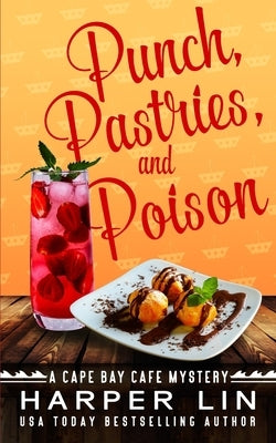 Punch, Pastries, and Poison by Lin, Harper
