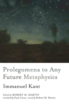 Prolegomena to Any Future Metaphysics by Kant, Immanuel
