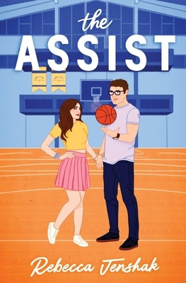 The Assist: 5 Year Anniversary Special Edition by Jenshak, Rebecca