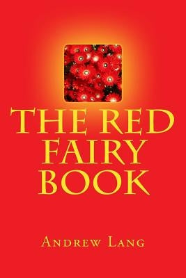 The Red Fairy Book by Scott, K. y.