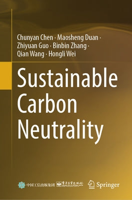 Sustainable Carbon Neutrality by Chen, Chunyan