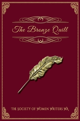 The Bronze Quill by Women Writers Wa, The Society of