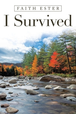 I Survived by Ester, Faith