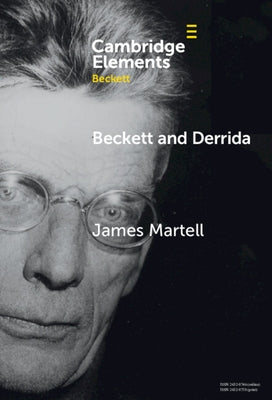 Beckett and Derrida by Martell, James