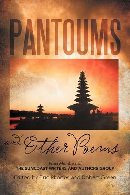 Pantoums and Other Poems by Writers, Suncoast