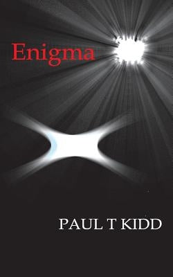Enigma by Kidd, Paul T.