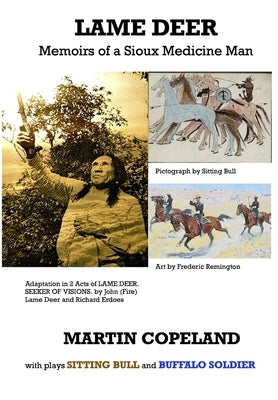 Lame Deer: Memoirs of a Sioux Medicine Man by Lame Deer, John (Fire)