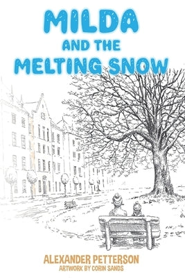 Milda And The Melting Snow by Petterson, Alexander