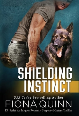 Shielding Instinct by Quinn, Fiona