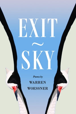 Exit-Sky by Woessner, Warren