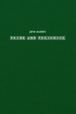 Pride and Prejudice by Austen, Jane