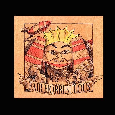 Fair Horribulous by Wilson, Liesl-Yvette