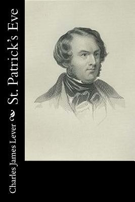 St. Patrick's Eve by Lever, Charles James