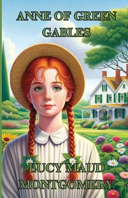 Anne Of Green Gables(Illustrated) by Montgomery, Lucy Maud