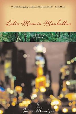 Latin Moon in Manhattan by Manrique, Jaime