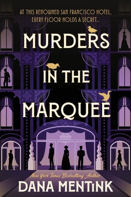 Murders in the Marquee by Mentink, Dana
