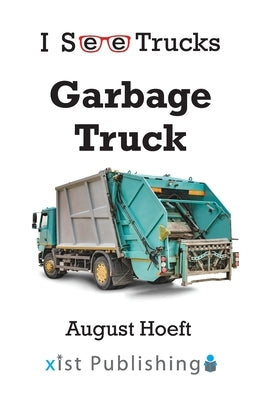 Garbage Truck by Hoeft, August