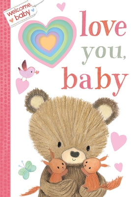Welcome, Baby: Love You, Baby by Kolanovic, Dubravka