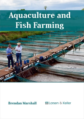 Aquaculture and Fish Farming by Marshall, Brendan