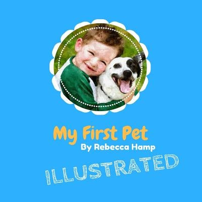 My First Pet Illustrated by Hamp, Rebecca