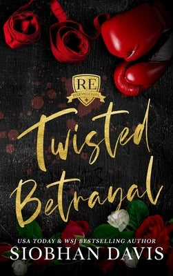 Twisted Betrayal: Hardcover by Davis, Siobhan