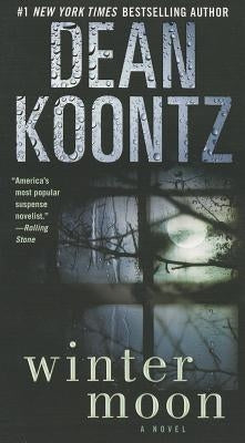 Winter Moon by Koontz, Dean