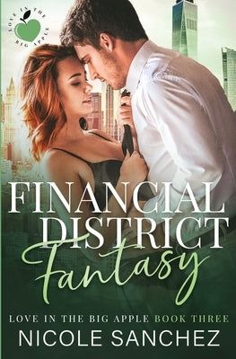 Financial District Fantasy by Sanchez, Nicole