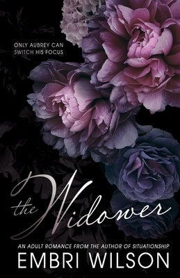 The Widower by Wilson, Embri