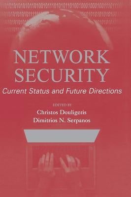 Network Security by Douligeris, Christos