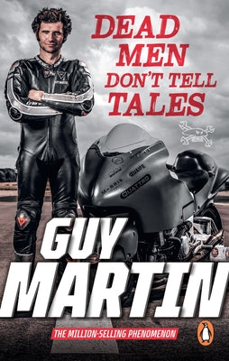 Dead Men Don't Tell Tales by Martin, Guy