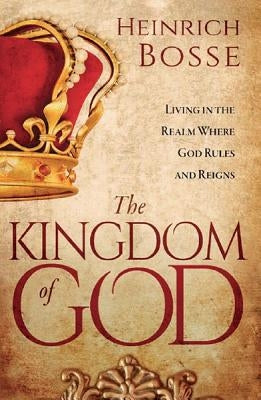 The Kingdom of God by Bosse, Heinrich