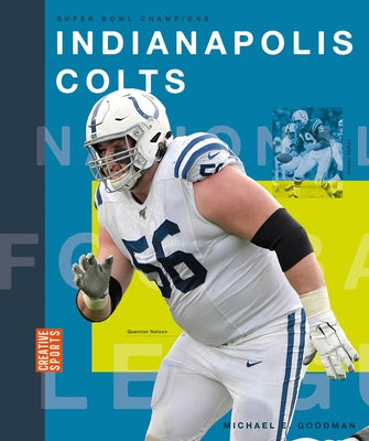 Indianapolis Colts by Goodman, Michael E.