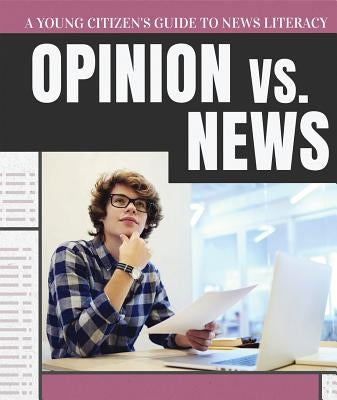 Opinion vs. News by Haynes, Danielle