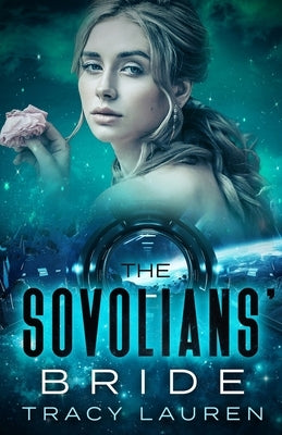 The Sovolians' Bride by Lauren, Tracy
