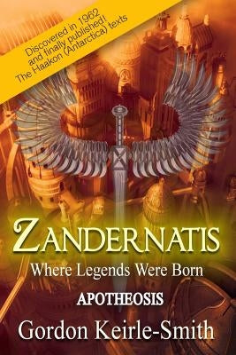 Zandernatis: Apotheosis by Keirle-Smith, Gordon