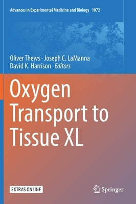 Oxygen Transport to Tissue XL by Thews, Oliver