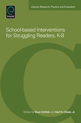 School-Based Interventions for Struggling Readers, K-8 by Ortlieb, Evan
