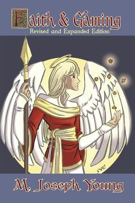 Faith and Gaming by Young, M. Joseph
